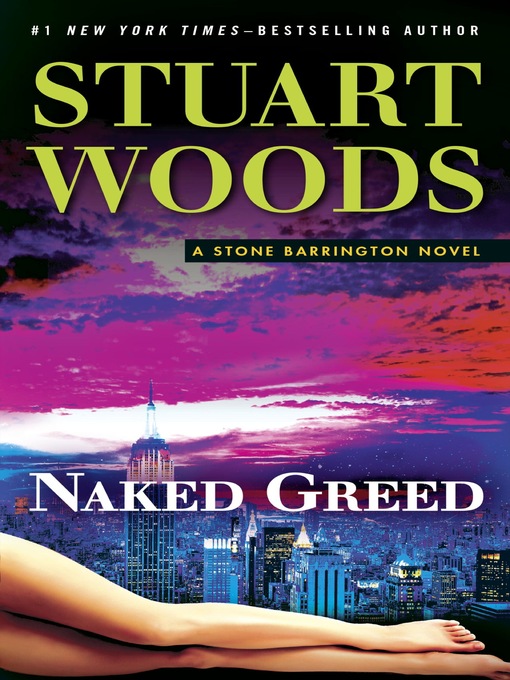 Title details for Naked Greed by Stuart Woods - Wait list